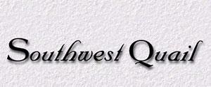 Southwest Quail