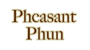 Pheasant Phun, Inc.