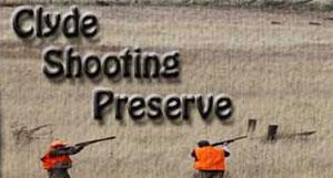 Clyde Shooting Preserve